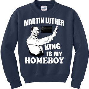 Martin Luther King Is My Homeboy Kids Sweatshirt