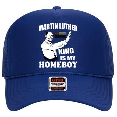 Martin Luther King Is My Homeboy High Crown Mesh Back Trucker Hat