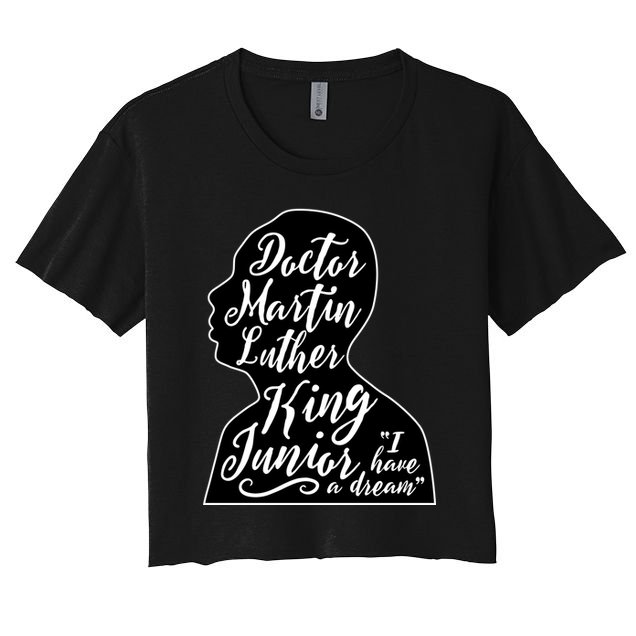 Martin Luther King Jr. I Have a Dream Silhouette Crop Top