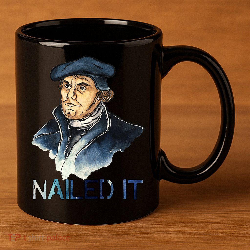 Martin Luther Nailed It Paint Stroke 11oz C Handle Ceramic Mug