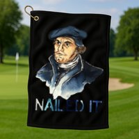 Martin Luther Nailed It Paint Stroke Golf Towel
