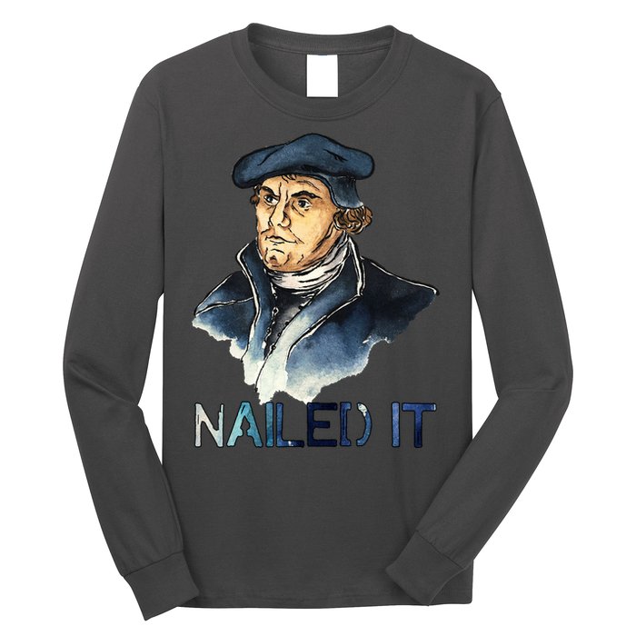 Martin Luther Nailed It Paint Stroke Long Sleeve Shirt