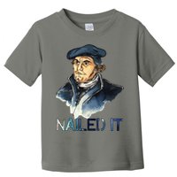 Martin Luther Nailed It Paint Stroke Toddler T-Shirt