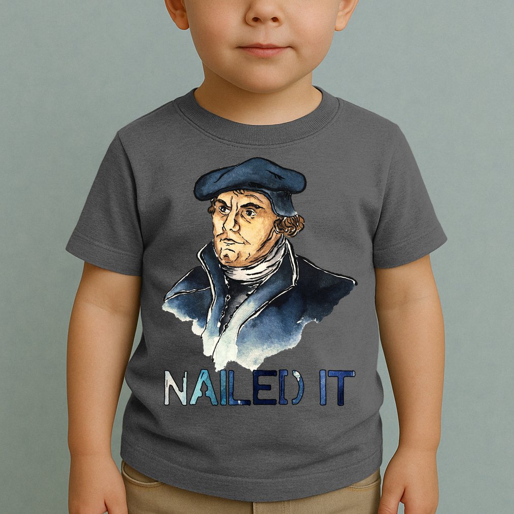 Martin Luther Nailed It Paint Stroke Toddler T-Shirt
