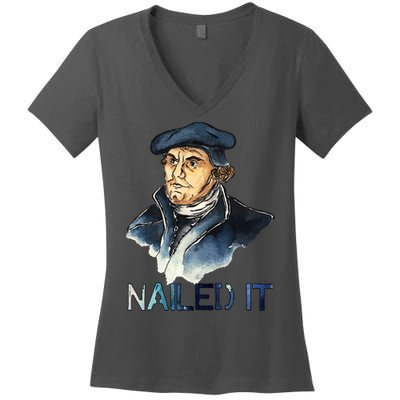 Martin Luther Nailed It Paint Stroke Women's V-Neck T-Shirt