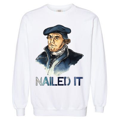 Martin Luther Nailed It Paint Stroke Garment-Dyed Sweatshirt
