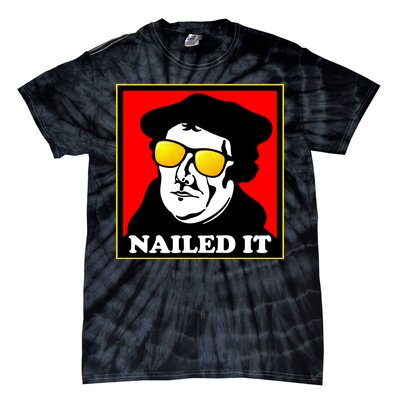 Martin Luther Nailed It Shades Tie-Dye T-Shirt