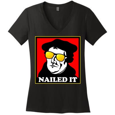 Martin Luther Nailed It Shades Women's V-Neck T-Shirt