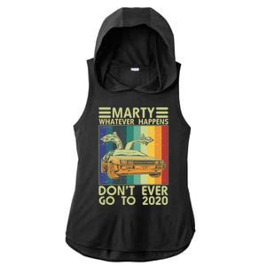 Marty Whatever Happens Don't Ever Go To 2020 Ladies PosiCharge Tri-Blend Wicking Draft Hoodie Tank