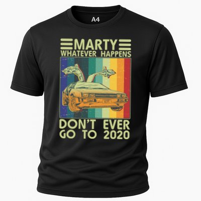 Marty Whatever Happens Don't Ever Go To 2020 Performance Shirt