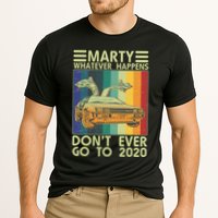 Marty Whatever Happens Don't Ever Go To 2020 Performance Shirt