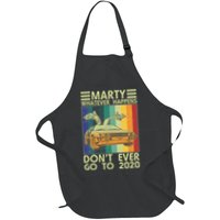 Marty Whatever Happens Don't Ever Go To 2020 Apron