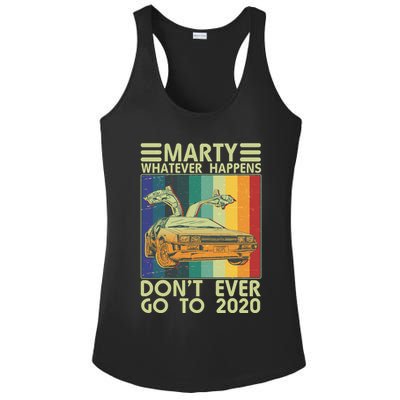 Marty Whatever Happens Don't Ever Go To 2020 Ladies PosiCharge Competitor Racerback Tank