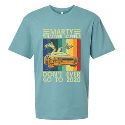 Marty Whatever Happens Don't Ever Go To 2020 Sueded Cloud Jersey T-Shirt