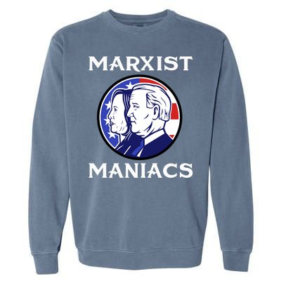 Marxist Maniacs Pro Trump Conservatives Garment-Dyed Sweatshirt