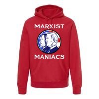 Marxist Maniacs Pro Trump Conservatives Premium Hoodie