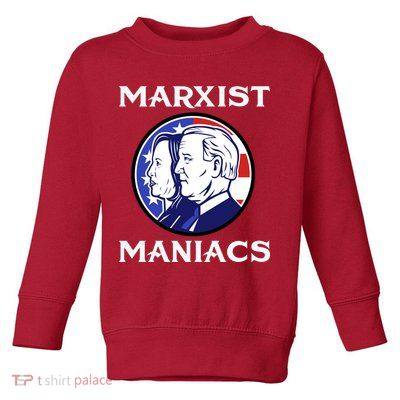 Marxist Maniacs Pro Trump Conservatives Toddler Sweatshirt