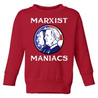 Marxist Maniacs Pro Trump Conservatives Toddler Sweatshirt