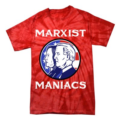 Marxist Maniacs Pro Trump Conservatives Tie-Dye T-Shirt