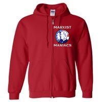 Marxist Maniacs Pro Trump Conservatives Full Zip Hoodie