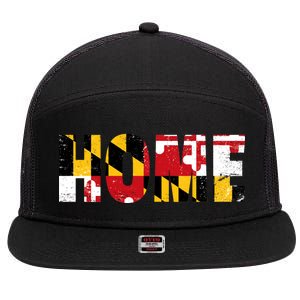 Maryland Is Home 7 Panel Mesh Trucker Snapback Hat