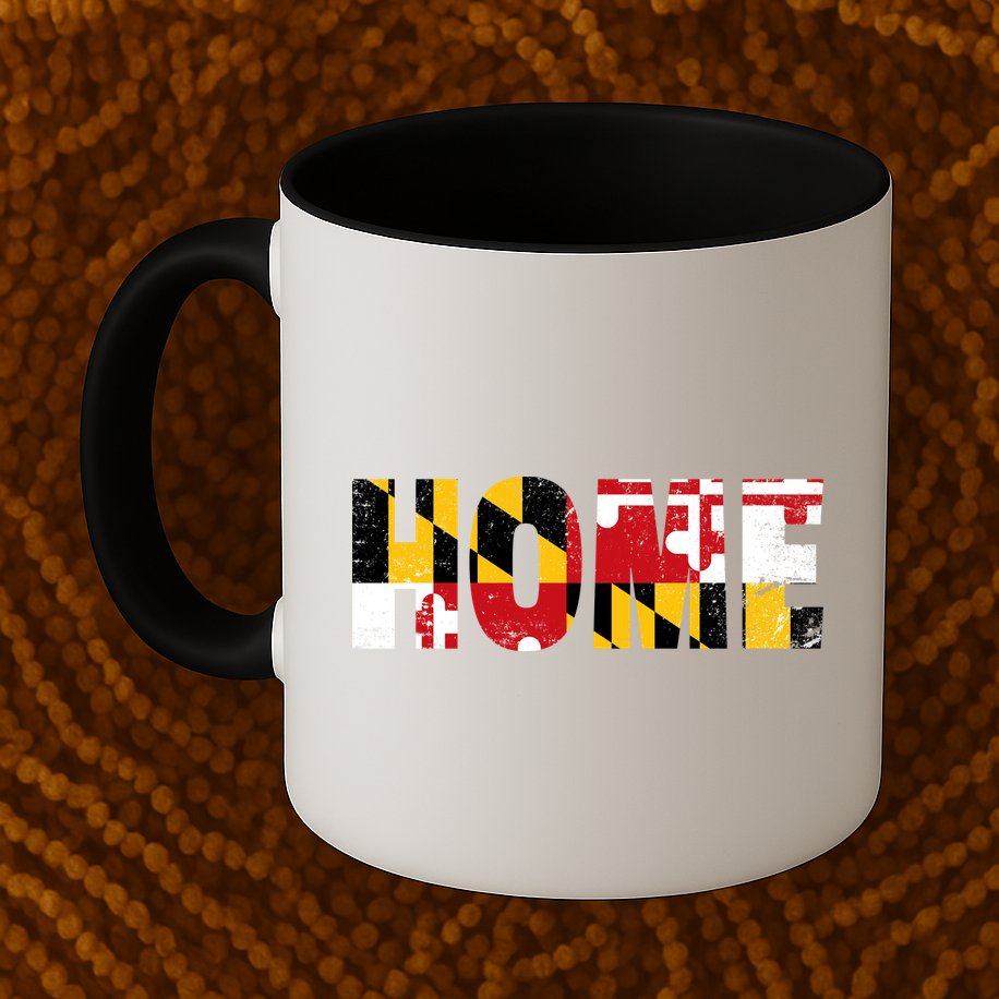 Maryland Is Home Mug