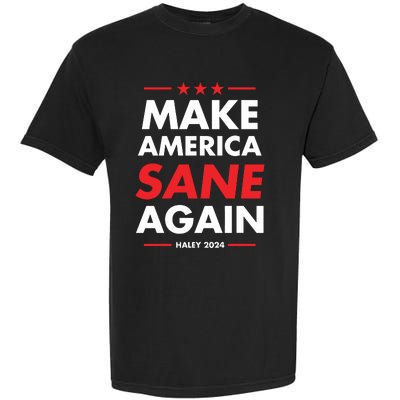 Make America Sane Again Haley 2024 Garment-Dyed Heavyweight T-Shirt