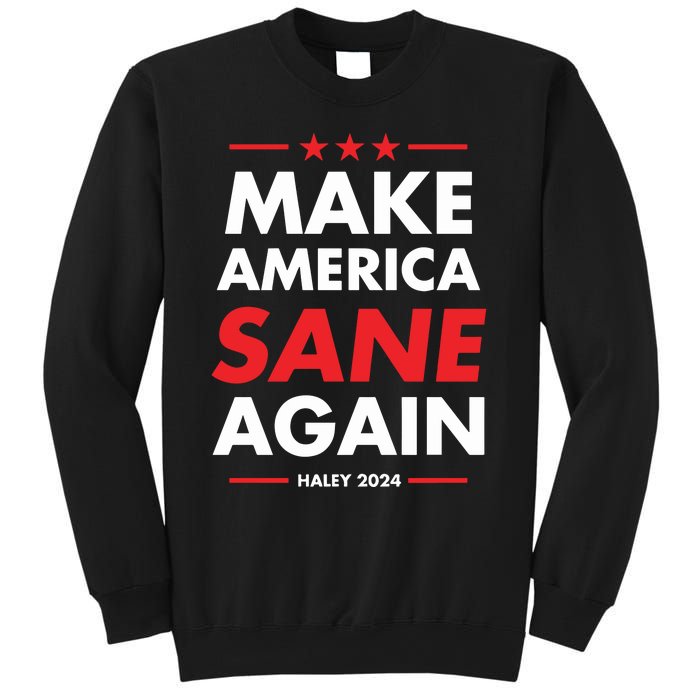 Make America Sane Again Haley 2024 Sweatshirt