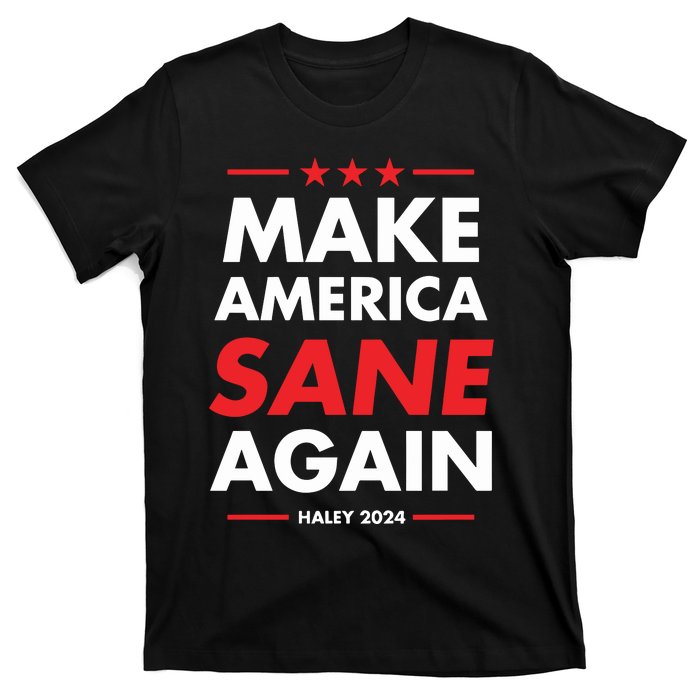 Make America Sane Again Haley 2024 T-Shirt