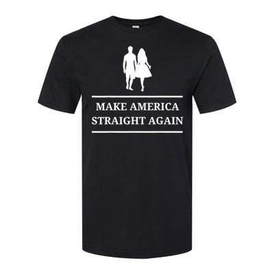 Make America Straight Again Funny Rendition Quote Softstyle CVC T-Shirt