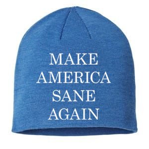 Make America Sane Again Donald Trump 2024 Election Maga Great Gift Sustainable Beanie