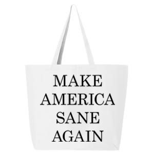 Make America Sane Again Donald Trump 2024 Election Maga Great Gift 25L Jumbo Tote