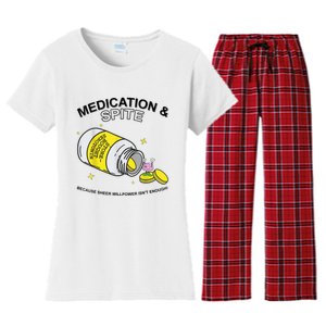 Medication And Spite Because Sheer Willpower IsnT Enough Women's Flannel Pajama Set