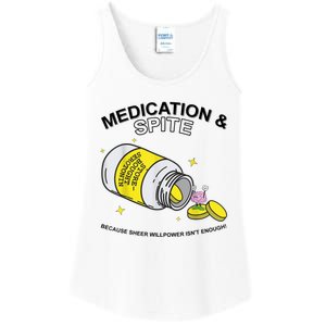 Medication And Spite Because Sheer Willpower IsnT Enough Ladies Essential Tank