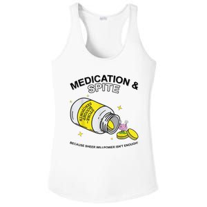 Medication And Spite Because Sheer Willpower IsnT Enough Ladies PosiCharge Competitor Racerback Tank