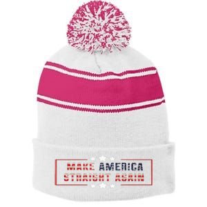 Make America Straight Again Political Funny Sarcastic Stripe Pom Pom Beanie