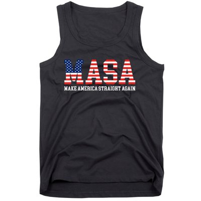 Make America Straight Again MASA Funny Political Sarcastic Tank Top