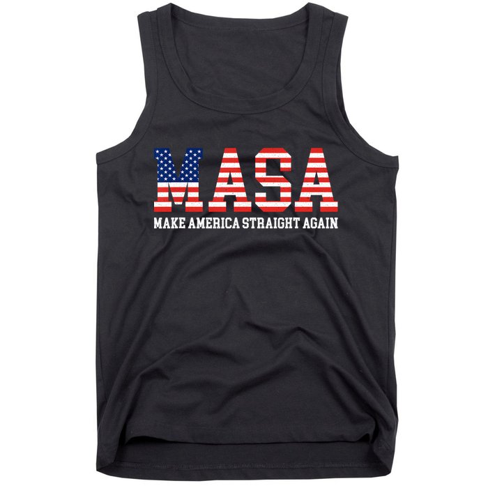 Make America Straight Again MASA Funny Political Sarcastic Tank Top