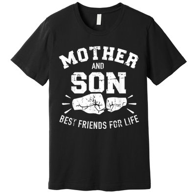 Mother And Son Best Friends For Life Mom Premium T-Shirt