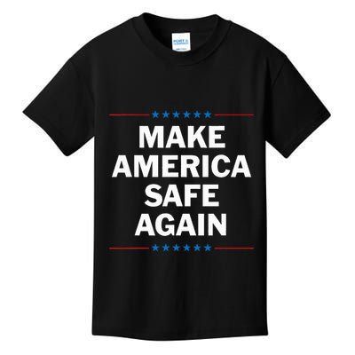 Make America Safe Again Kids T-Shirt