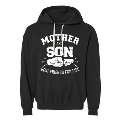 Mother And Son Best Friends For Life Mom Cute Gift Garment-Dyed Fleece Hoodie
