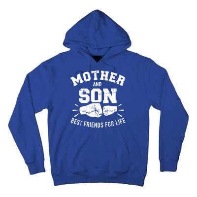 Mother And Son Best Friends For Life Mom Cute Gift Tall Hoodie