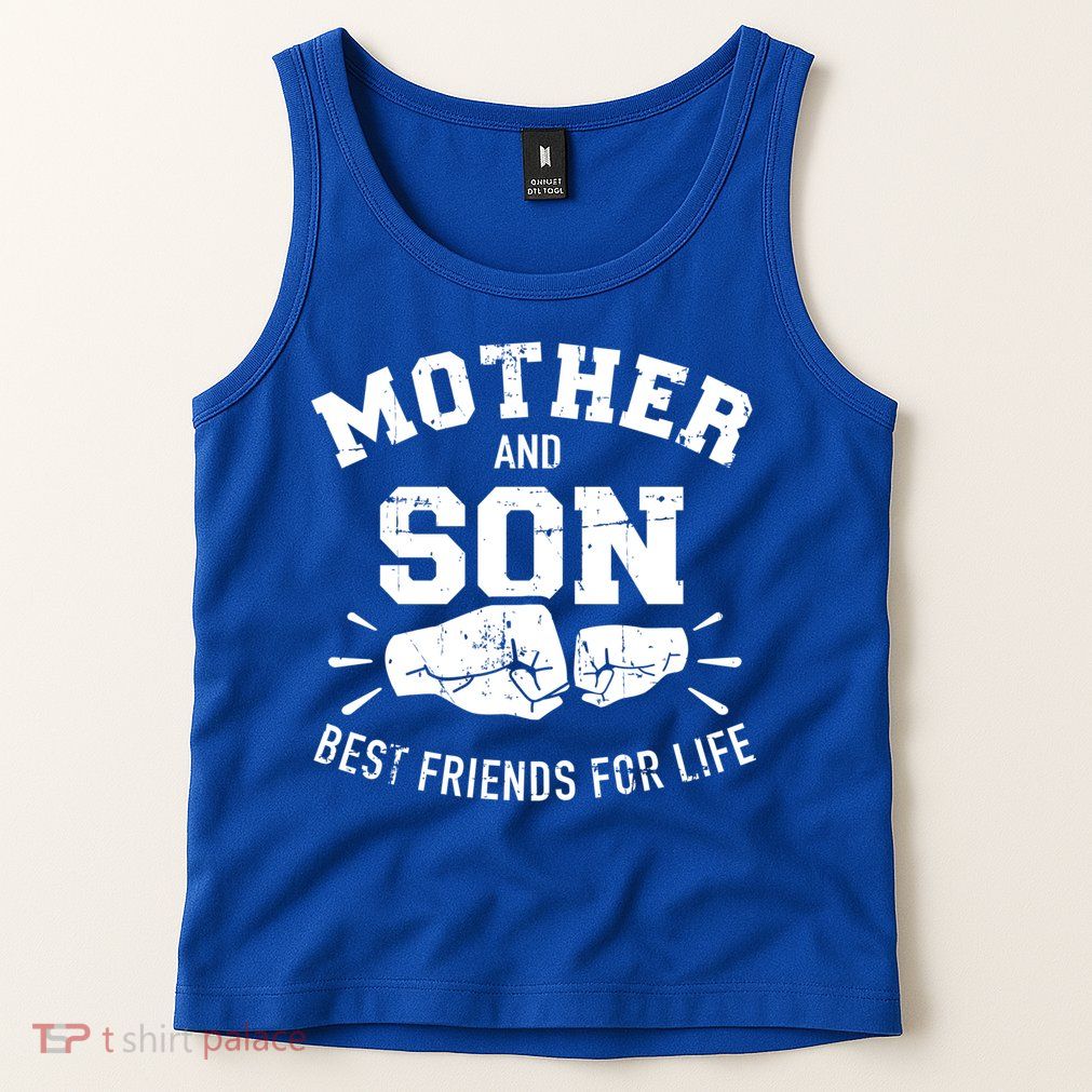 Mother And Son Best Friends For Life Mom Cute Gift Tank Top
