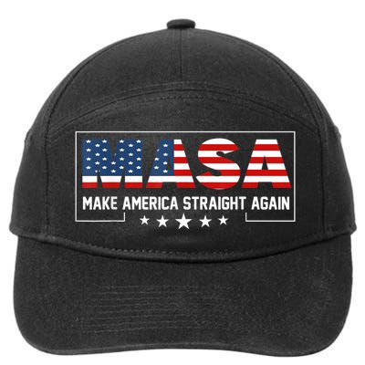 Make America Straight Again Political Funny MASA 4th Of July 7-Panel Snapback Hat