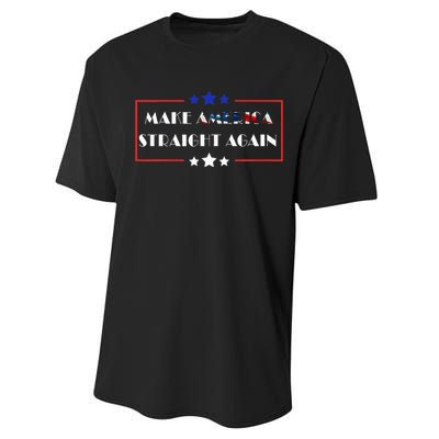 Make America Straight Again Political Funny Sarcastic Performance Sprint T-Shirt