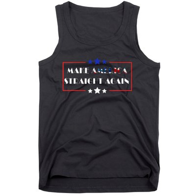 Make America Straight Again Political Funny Sarcastic Tank Top