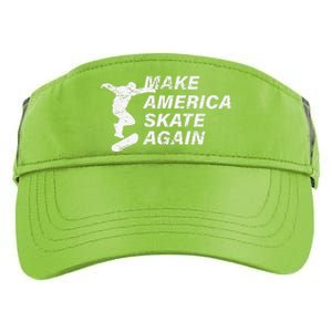 Make America Skate Again Cool Skateboard Gift Adult Drive Performance Visor