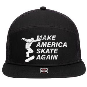 Make America Skate Again Cool Skateboard Gift 7 Panel Mesh Trucker Snapback Hat