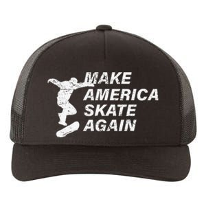 Make America Skate Again Cool Skateboard Gift Yupoong Adult 5-Panel Trucker Hat