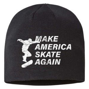 Make America Skate Again Cool Skateboard Gift Sustainable Beanie